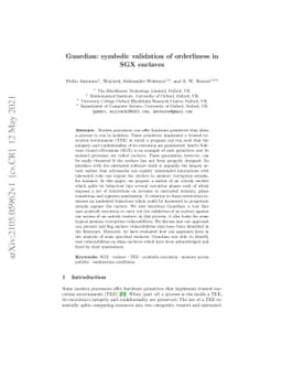 Guardian: symbolic validation of orderliness in SGX enclaves
