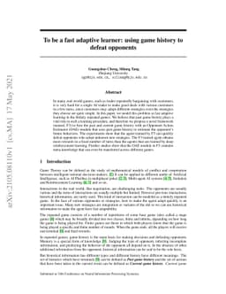 To be a fast adaptive learner: using game history to defeat opponents