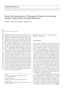 Dense Reconstruction of Transparent Objects by Altering Incident Light
  Paths Through Refraction