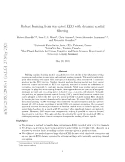 Robust learning from corrupted EEG with dynamic spatial filtering