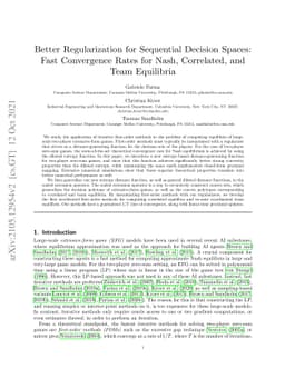 Better Regularization for Sequential Decision Spaces: Fast Convergence
  Rates for Nash, Correlated, and Team Equilibria