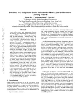 Towards a Very Large Scale Traffic Simulator for Multi-Agent
  Reinforcement Learning Testbeds