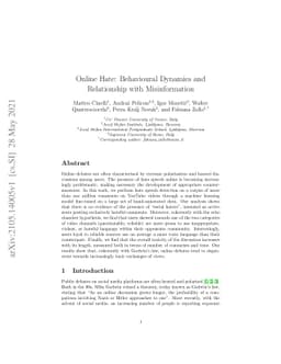 Online Hate: Behavioural Dynamics and Relationship with Misinformation