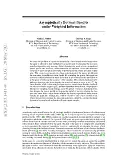 Asymptotically Optimal Bandits under Weighted Information