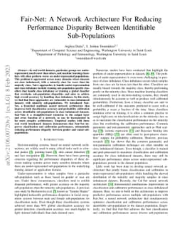 Fair-Net: A Network Architecture For Reducing Performance Disparity
  Between Identifiable Sub-Populations