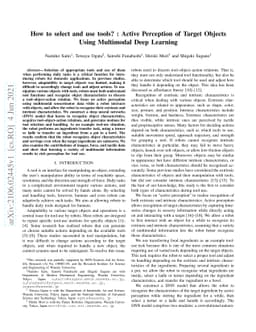 How to select and use tools? : Active Perception of Target Objects Using
  Multimodal Deep Learning