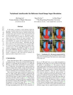 Variational AutoEncoder for Reference based Image Super-Resolution