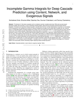 Incomplete Gamma Integrals for Deep Cascade Prediction using Content,
  Network, and Exogenous Signals