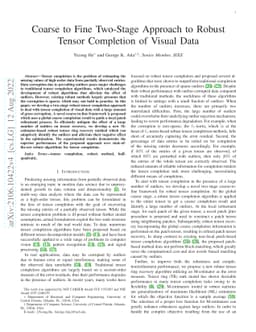 Coarse to Fine Two-Stage Approach to Robust Tensor Completion of Visual
  Data