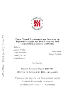 ConvDySAT: Deep Neural Representation Learning on Dynamic Graphs via
  Self-Attention and Convolutional Neural Networks