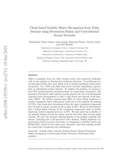 Cloud based Scalable Object Recognition from Video Streams using
  Orientation Fusion and Convolutional Neural Networks