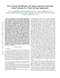 Noise Tolerant Identification and Tuning Approach Using Deep Neural
  Networks For Visual Servoing Applications
