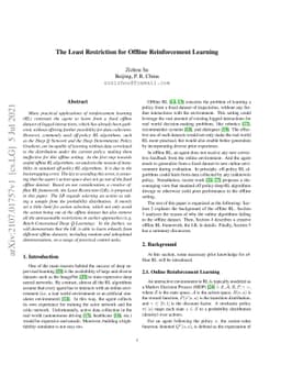 The Least Restriction for Offline Reinforcement Learning