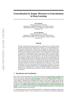 Generalization by design: Shortcuts to Generalization in Deep Learning