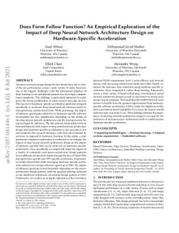 Does Form Follow Function? An Empirical Exploration of the Impact of
  Deep Neural Network Architecture Design on Hardware-Specific Acceleration