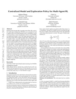 Centralized Model and Exploration Policy for Multi-Agent RL