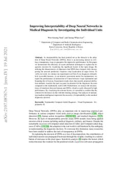 Improving Interpretability of Deep Neural Networks in Medical Diagnosis
  by Investigating the Individual Units