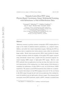 Towards Lower-Dose PET using Physics-Based Uncertainty-Aware Multimodal
  Learning with Robustness to Out-of-Distribution Data