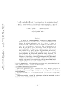 Multivariate density estimation from privatised data: universal
  consistency and minimax rates