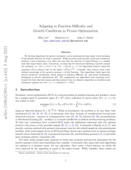 Adapting to Function Difficulty and Growth Conditions in Private
  Optimization