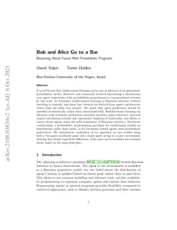 Bob and Alice Go to a Bar: Reasoning About Future With Probabilistic
  Programs