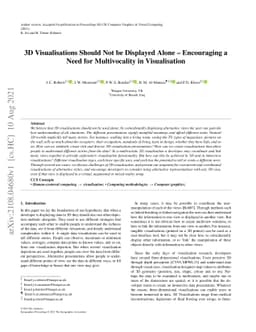 3D Visualisations Should Not be Displayed Alone - Encouraging a Need for
  Multivocality in Visualisation