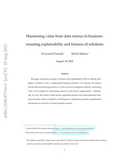 Harnessing value from data science in business: ensuring explainability
  and fairness of solutions