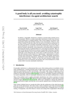 A good body is all you need: avoiding catastrophic interference via
  agent architecture search