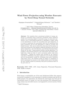 Wind Power Projection using Weather Forecasts by Novel Deep Neural
  Networks