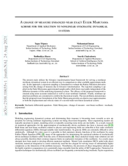A change of measure enhanced near exact Euler Maruyama scheme for the
  solution to nonlinear stochastic dynamical systems