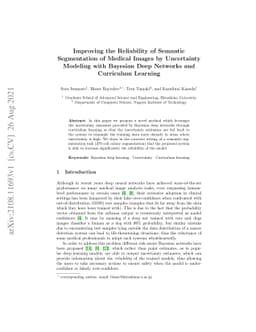 Improving the Reliability of Semantic Segmentation of Medical Images by
  Uncertainty Modeling with Bayesian Deep Networks and Curriculum Learning