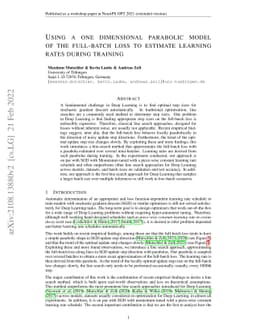 Using a one dimensional parabolic model of the full-batch loss to
  estimate learning rates during training
