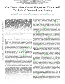 Can Decentralized Control Outperform Centralized? The Role of
  Communication Latency