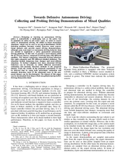 Towards Defensive Autonomous Driving: Collecting and Probing Driving
  Demonstrations of Mixed Qualities