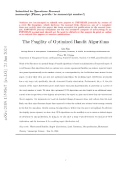 The Fragility of Optimized Bandit Algorithms