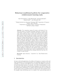 Behaviour-conditioned policies for cooperative reinforcement learning
  tasks