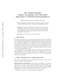 The Artificial Scientist: Logicist, Emergentist, and Universalist
  Approaches to Artificial General Intelligence