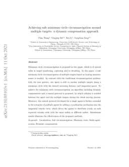 Achieving safe minimum circle circumnavigation around multiple targets:
  a dynamic compensation approach