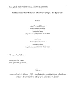 Socially assistive robots' deployment in healthcare settings: a global
  perspective
