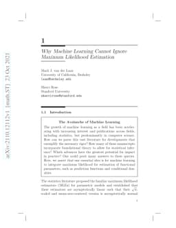 Why Machine Learning Cannot Ignore Maximum Likelihood Estimation