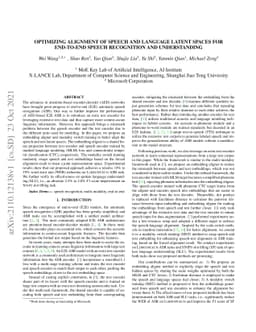 Optimizing Alignment of Speech and Language Latent Spaces for End-to-End
  Speech Recognition and Understanding