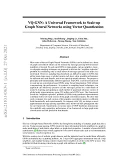 VQ-GNN: A Universal Framework to Scale up Graph Neural Networks using
  Vector Quantization