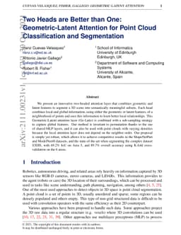 Two Heads are Better than One: Geometric-Latent Attention for Point
  Cloud Classification and Segmentation