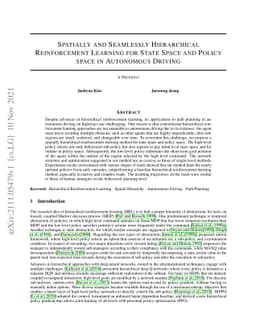Spatially and Seamlessly Hierarchical Reinforcement Learning for State
  Space and Policy space in Autonomous Driving