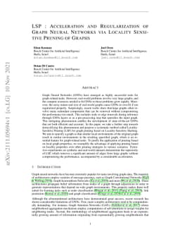 LSP : Acceleration and Regularization of Graph Neural Networks via
  Locality Sensitive Pruning of Graphs