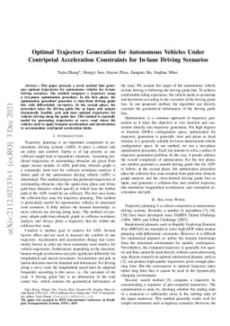 Optimal Trajectory Generation for Autonomous Vehicles Under Centripetal
  Acceleration Constraints for In-lane Driving Scenarios