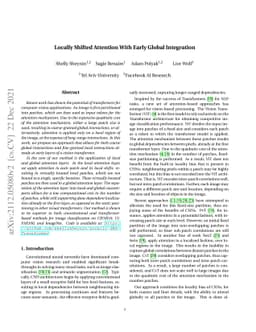 Locally Shifted Attention With Early Global Integration