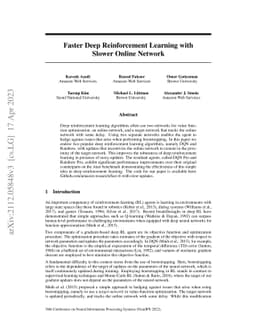 Faster Deep Reinforcement Learning with Slower Online Network