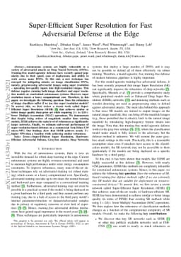 Super-Efficient Super Resolution for Fast Adversarial Defense at the
  Edge