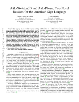 ASL-Skeleton3D and ASL-Phono: Two Novel Datasets for the American Sign
  Language